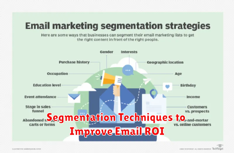 Segmentation Techniques to Improve Email ROI